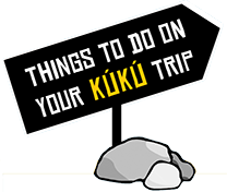 Things to do on your KúKú trip